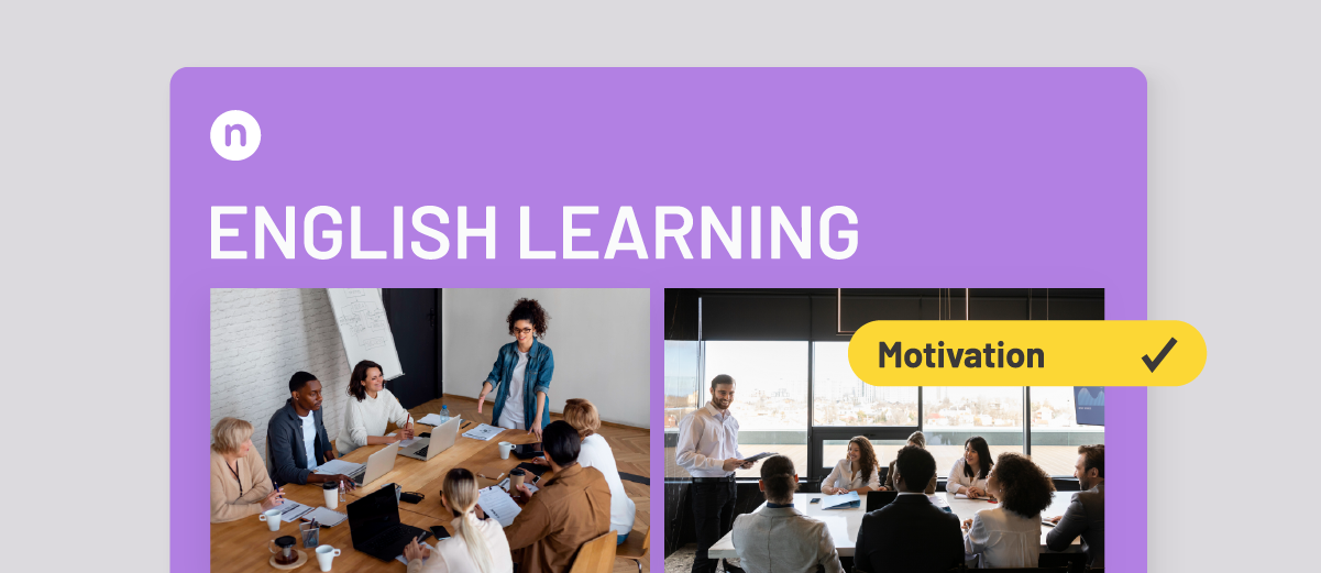 Saiba quais são as 3 principais motivações das pessoas para aprender inglês