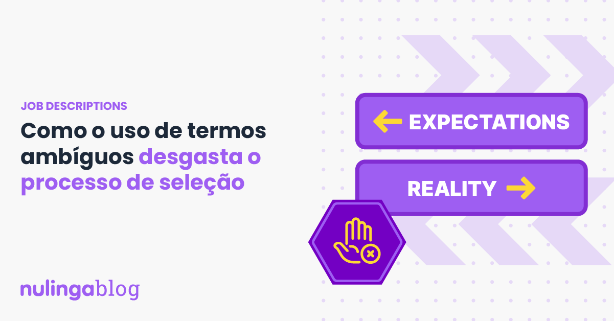 Descrições de cargos realistas: o primeiro filtro para atrair bons profissionais